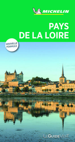 PAYS DE LA LOIRE, LE GUIDE VERT