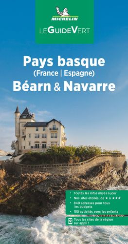 PAYS BASQUE (FRANCE/ESPAGNE) BEARN & NAVARRE, LE GUIDE VERT