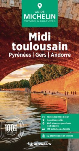 GUIDE MICHELIN: MIDI TOULOUSAIN - GUIDE VERT (GUIA VERDE) FRANCE