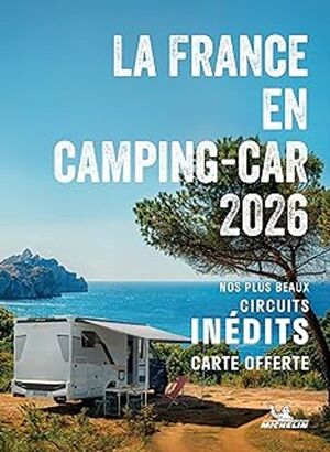 LA FRANCE EN CAMPING CAR 2026