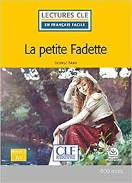 PETITE FADETTE, LA - NIVEAU 1 / A1 - LIVRE