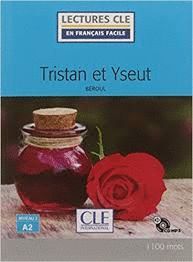 TRISTAN ET YSEULT (+ CD) NIVEAU A2