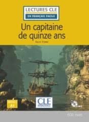 UN CAPITAINE DE 15 ANS. NIVEAU 1/A1 - LIVRE + CD