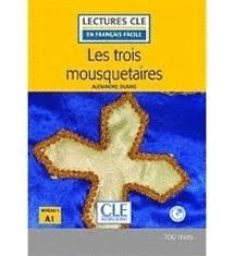 TROIS MOUSQUETAIRES, LES. NIVEAU 1 . A1 (LIVRE + CD)