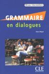 GRAMMAIRE EN DIALOGUES. NIVEAU INTERMEDIAIRE