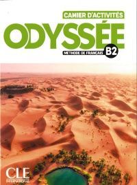 ODYSSÉE - CAHIER D'ACTIVITÉS + AUDIO EN LIGNE - NIVEAU B2