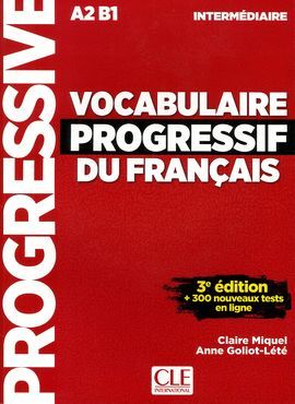 VOCABULAIRE PROGRESSIF DU FRANÇAIS - INTERMÉDIARE A2-B1