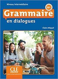 GRAMMAIRE EN DIALOGUES B1 + CD AUDIO