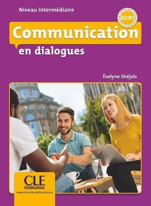 COMMUNICATION EN DIALOGUES - NIVEAU INTERMEDIAIRE