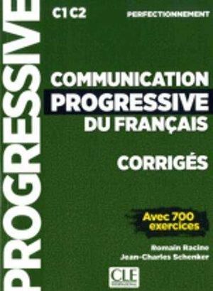 COMMUNICATION PROGRESSIVE DU FRANÇAIS. NIVEAU PERFECTIONNEMENT - CORRIGÉS