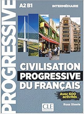 CIVILISATION PROGRESSIVE DU FRANÇAIS - NIVEAU INTERMÉDIAIRE - LIVRE + CD NIVEAU A2/B1