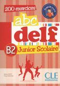 ABC DELF JUNIOR SCOLAIRE - LIVRE + CD AUDIO NIVEAU B2