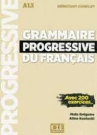 GRAMMAIRE PROGRESSIVE DU FRANÇAIS - DEBUTANT COMPLET A1.1