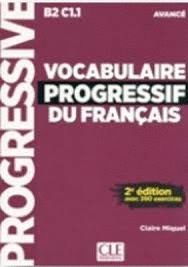VOCABULAIRE PROGRESSIF DU FRANÇAIS. AVANCE (B2 C1.1)