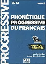 PHONETIQUE PROGRESSIVE DU FRANÇAIS AVANCÉ -NOUVELLE COUVERTURE