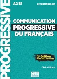 COMMUNICATION PROGRESSIVE DU FRANÇAIS - NIVEAU INTERMÉDIAIRE (2 ED.) AVEC 450 EXERCICES