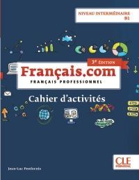 FRANÇAIS.COM B1 - CAHIER D'ACTIVITÉS