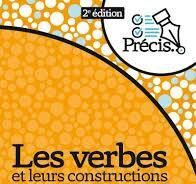 VERBES ET LEURS CONSTRUCTIONS, LES - LIVRE - 2º ÉDITION