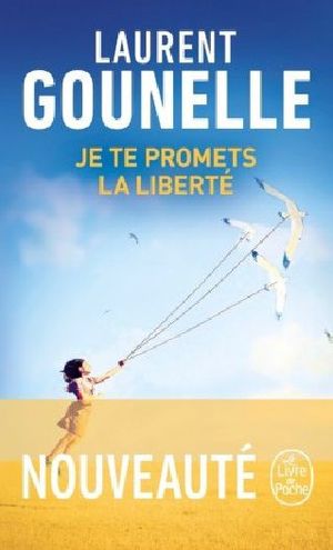 JE TE PROMETS LA LIBERTE