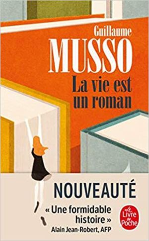 VIE EST UN ROMAN, LA