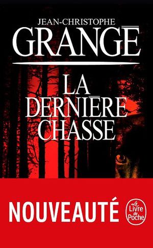 DERNIERE CHASSE, LA