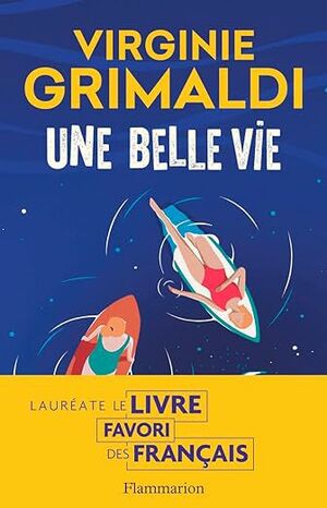 UNE BELLE VIE