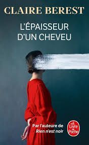 EPAISSEUR D'UN CHEVEU, L'