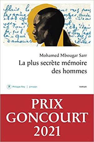 PLUS SECRÈTE MÉMOIRE DES HOMMES, LA