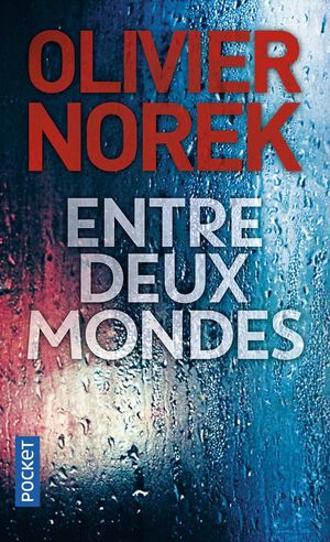 ENTRE DEUX MONDES