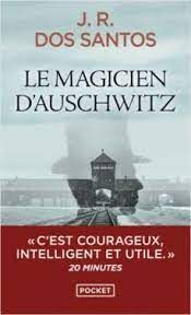 MAGICIEN D'AUSCHWITZ, LE