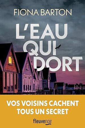 EAU QUI DORT, L'