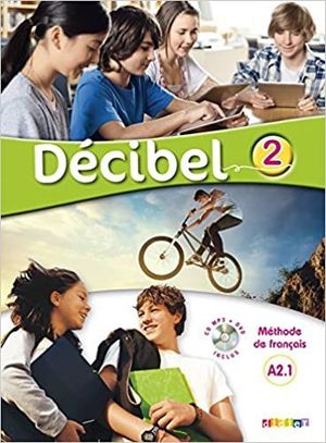 DÉCIBEL 2 NIVEAU A2.1 - LIVRE + CD MP3 + DVD