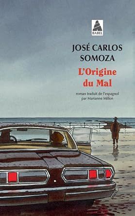 ORIGINE DU MAL, L'