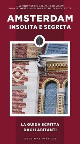 AMSTERDAM INSOLITA E SEGRETA (EDICIÓ ITALIANA)