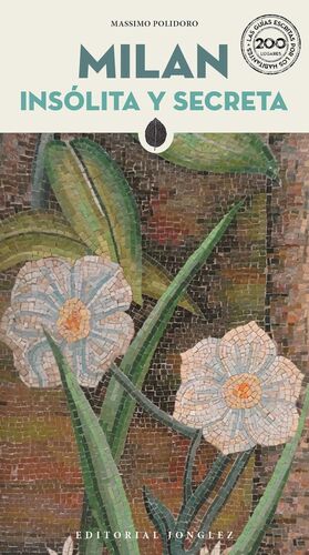 MILÁN - INSÓLITA Y SECRETA