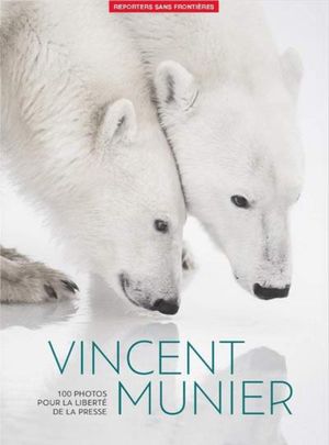 VINCENT MUNIER - 100 FOTOS FOR PRESS FREEDOM