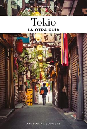 TOKIO, LA OTRA GUÍA