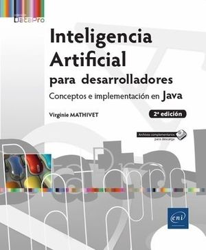 INTELIGENCIA ARTIFICIAL PARA DESARROLLADORES. CONCEPTOS E IMPLEMENTACIÓN EN JAVA