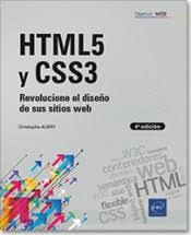 HTML5 Y CSS3 REVOLUCIONE EL DISEÑO DE SUS SITIOS WEB