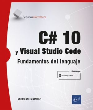 C# 10 Y VISUAL STUDIO CODE