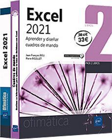 EXCEL 2021 PACK 2 LIBROS APRENDE ADISEÑAR CUADROS DE MANDO
