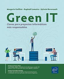 GREEN IT - CLAVES PARA PROYECTOS INFORMÁTICOS MÁS RESPONSABLES