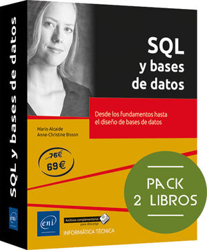 SQL Y BASES DE DATOS - PACKS DE 2 LIBROS:  DESDE LOS FUNDAMENTOS HASTA EL DISEÑO