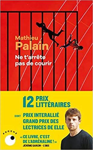 NE T'ARRÊTE PAS DE COURIR