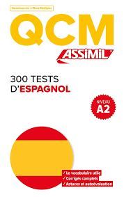 QCM 300 TESTS D'ESPAGNOL