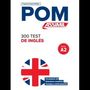 POM 300 TEST DE INGLES - NIVEL A2