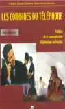 COMBINES DU TELEPHONE, LES CD A2/B1 PRATIQUE DE LA COMMUNICATION TELEPHONIQUE EN FRANC