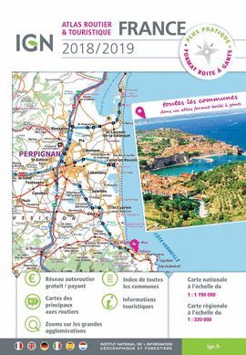 FRANCE ATLAS ROUTIER ET TURISTIQUE 2018/2019 (1:320.000) -IGN