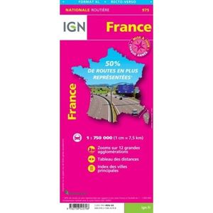 FRANCE, MAPA 975 IGN NATIONALE ROUTIERE FORMAT XL RECTO-VERSO