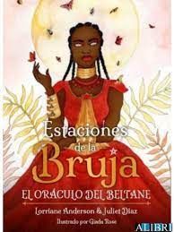 ESTACIONES DE LA BRUJA . EL ORACULO DE BELTANE ( 44 CARTAS)